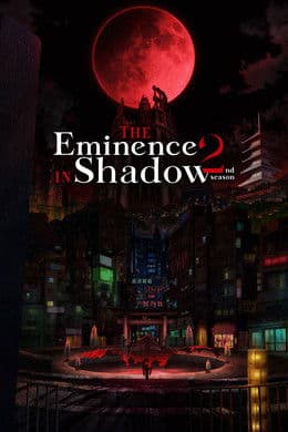 The Eminence in Shadow S2