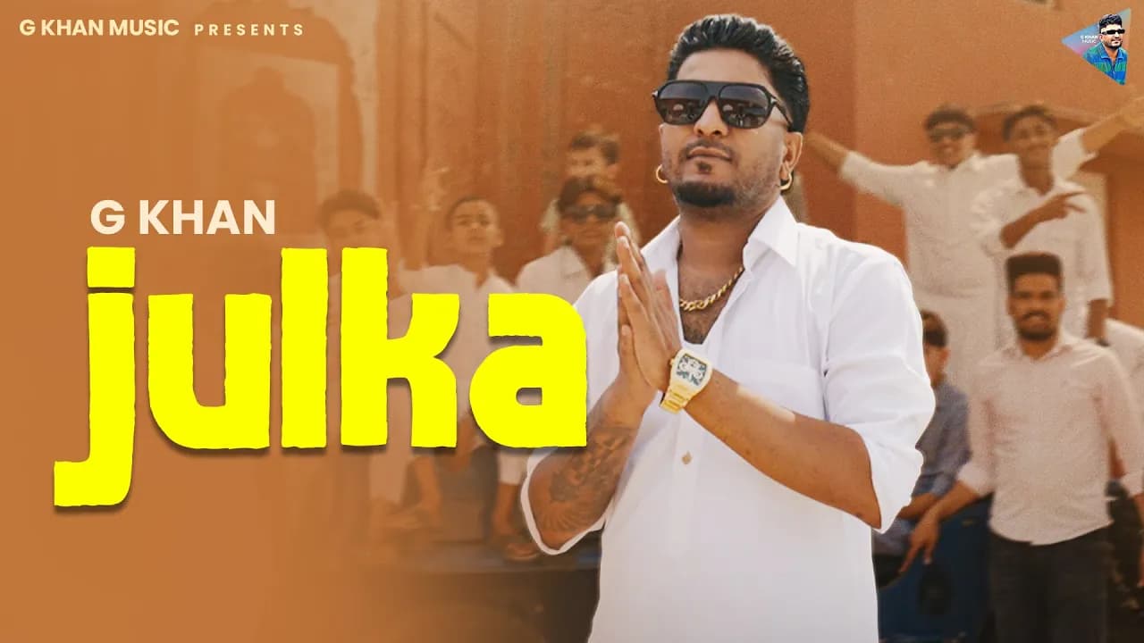 Latest Punjabi Songs 2025 - Julka ( Official Video ) G Khan | Gill Raunta | New Punjabi Songs 2025