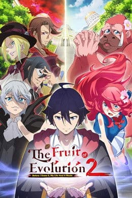 The Fruit of Evolution: Before I Knew It, My Life Had It Made [English] S2