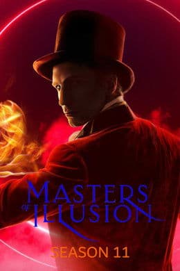 Masters of Illusion S11
