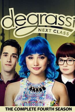 Degrassi: Next Class S4