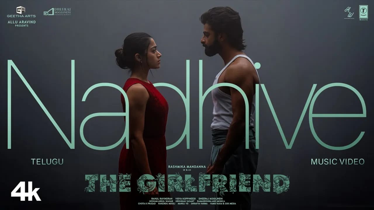 Nadhive Music Video | The Girlfriend | Rashmika Mandanna | Rahul R | Deekshith Shetty | Hesham