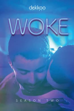 Woke S2