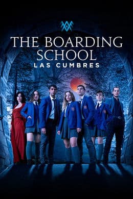 The Boarding School: Las Cumbres S3