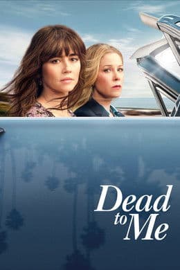 Dead to Me S3