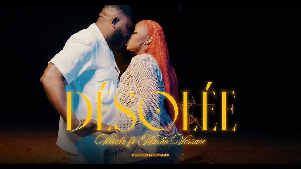 VITALE FT MARKO VERSACE - DÉSOLÉE ( OFFICIAL MUSIC VIDEO )