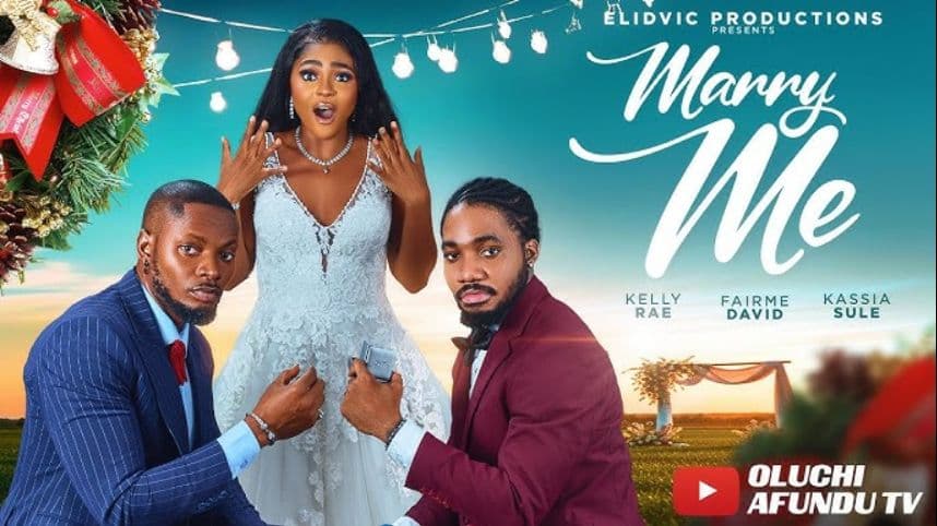 MARRY ME (LATEST NOLLYWOOD MOVIE 2025)