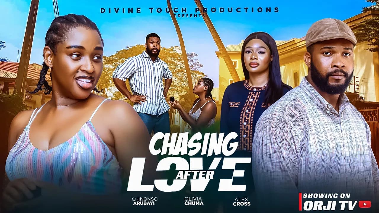 CHASING AFTER LOVE - CHINONSO ARUBAYI/ALEX CROSS/NIGERIAN MOVIES 2025 LATEST MOVIES