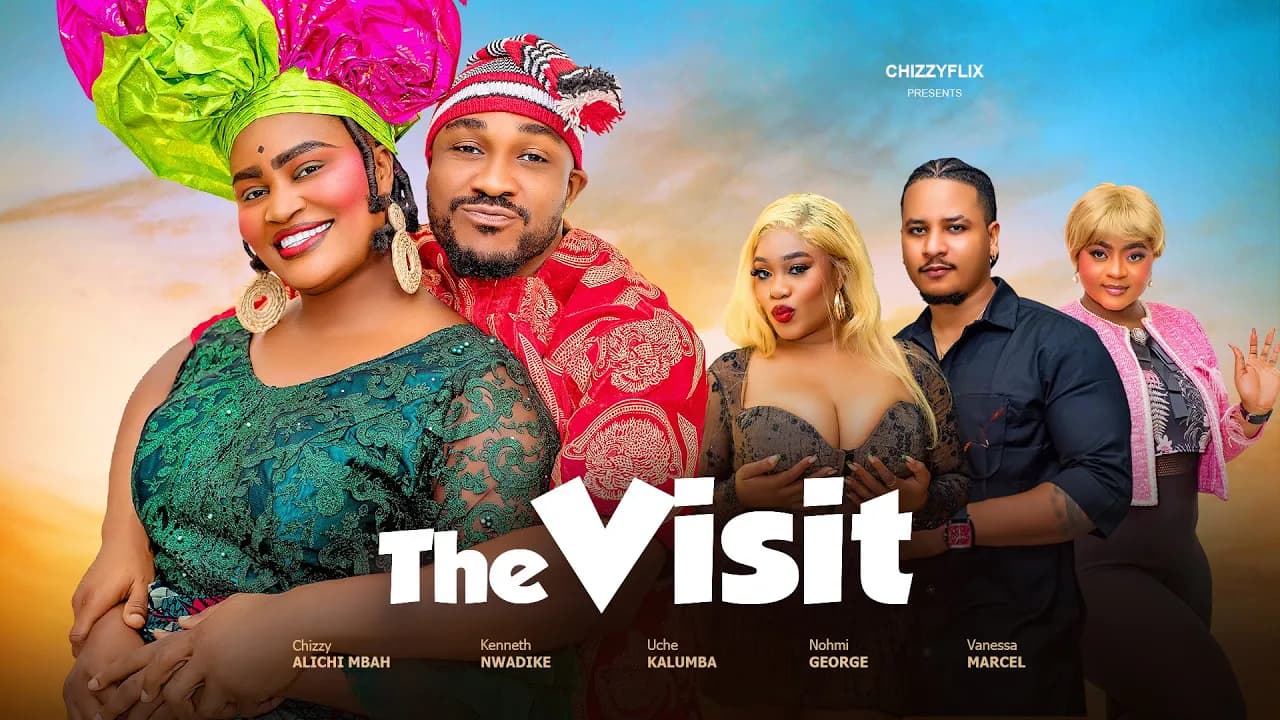 The Visit - Chizzy Alichi Mbah, Kenneth Nwadike, Uche Kalumba, Nohmi George, Vanessa Marcel, 2025