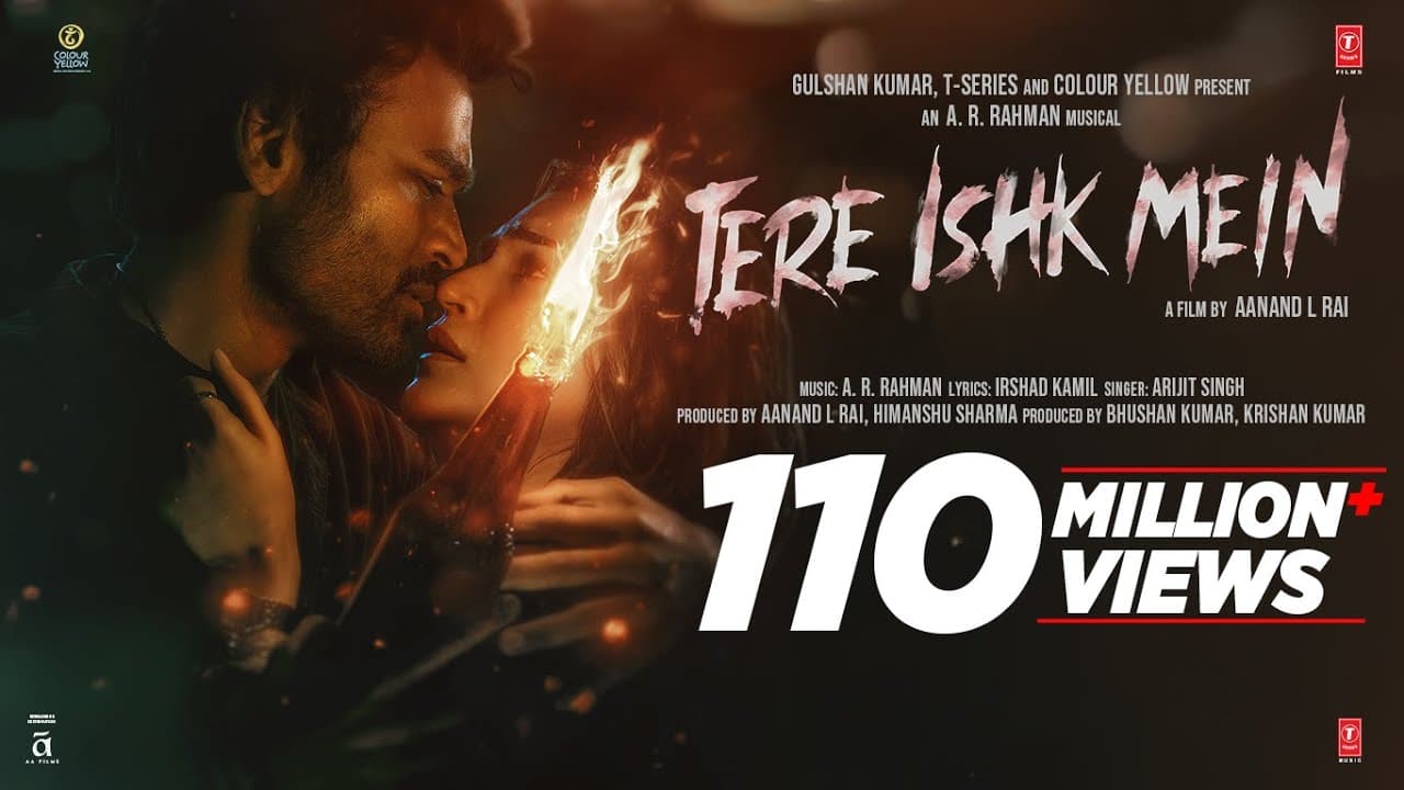 Tere Ishk Mein (Song) | Dhanush, Kriti S | AR Rahman, Arijit Singh, Irshad K | Aanand LR | Bhushan K