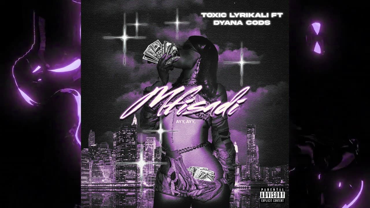 Toxic Lyrikali - Mfisadi (Feat. Dyana Cods) [Official Audio]