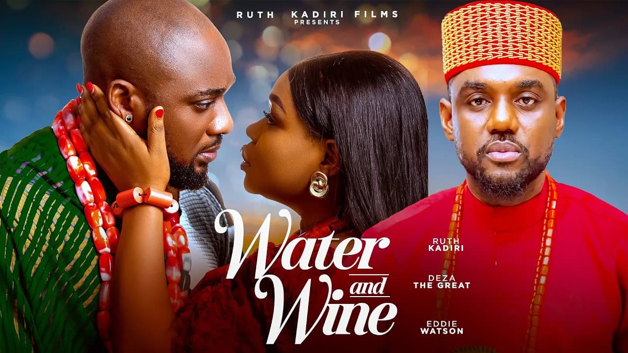 WATER AND WINE -  RUTH KADIRI DEZA THE GREAT EDDIE WATSON