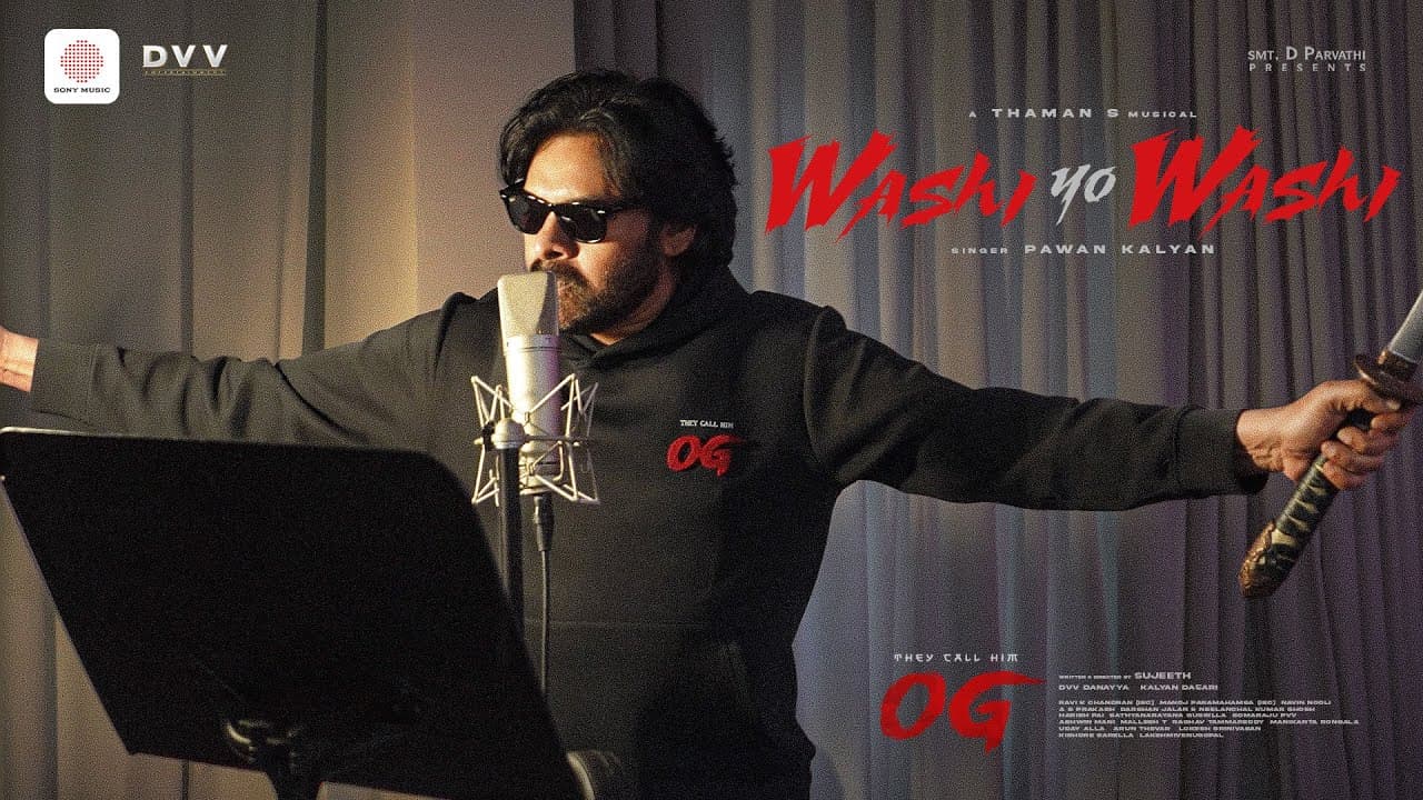 WASHI YO WASHI - They Call Him OG | Pawan Kalyan | Emraan Hashmi | Sujeeth | Thaman S | Dvv Danayya