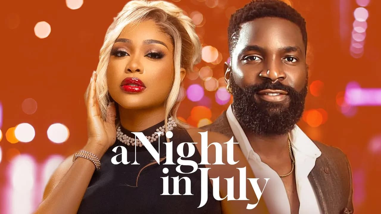A NIGHT IN JULY