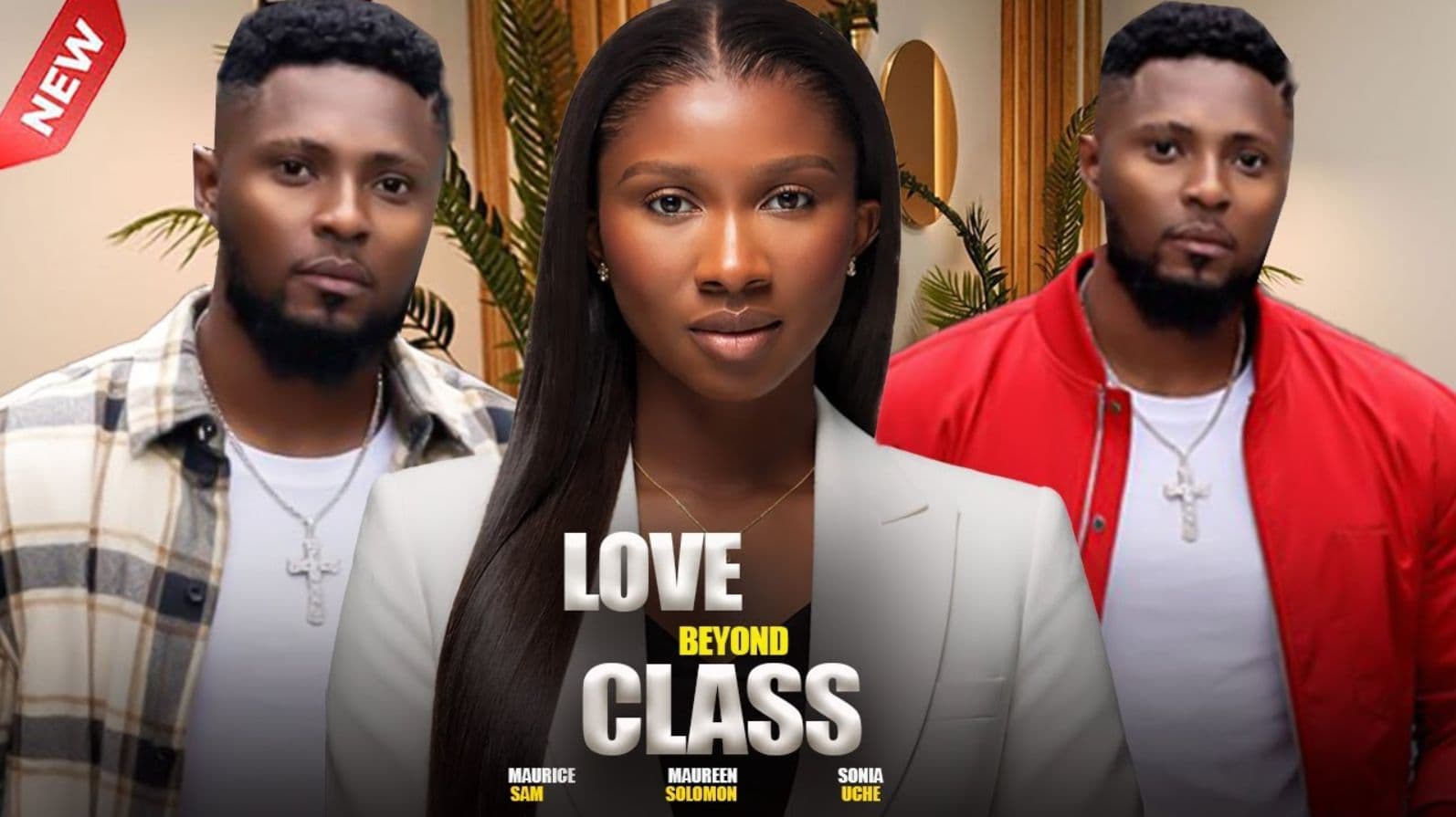 LOVE BEYOND CLASS - MAURICE SAM, SONIA UCHE 2025 NIGERIAN NOLLYWOOD MOVIES