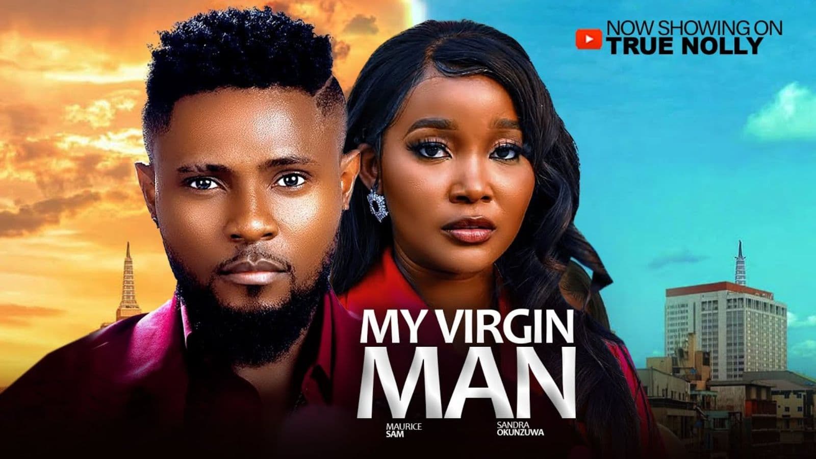 MY VIRGIN MAN - (New movie) - MAURIE SAM, SANDRA OKUNZUWA - 2025 LATEST EXCLUSIVE MOVIES