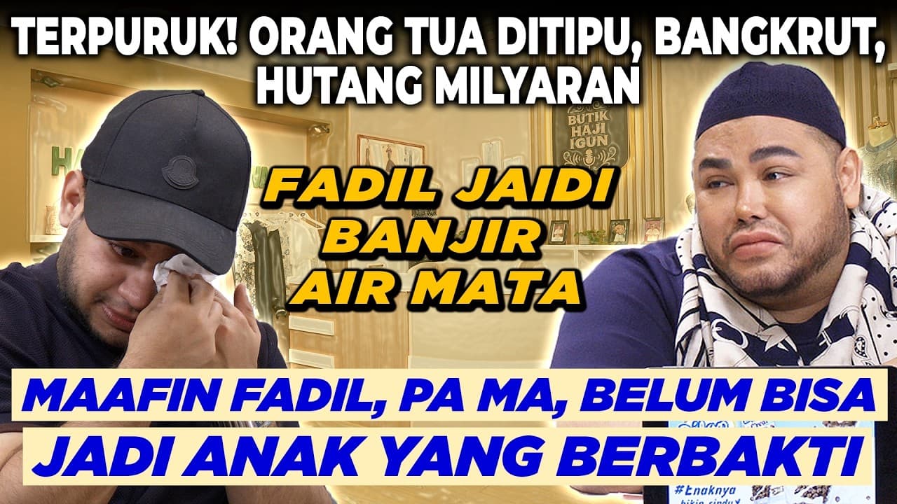 FADIL JAIDI KALAU PAPA MAMA GAK ADA TUJUAN HIDUP AKU APA LAGI