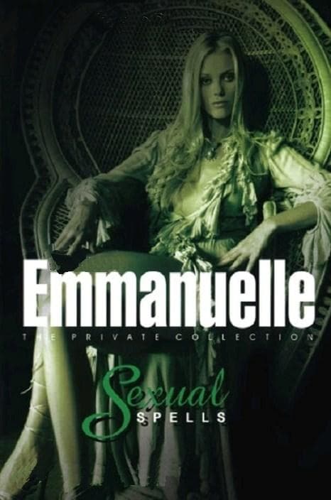 Emmanuelle Private Collection: Sexual Spells