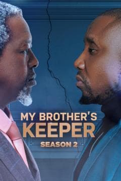 My Brother's Keeper S1-S2