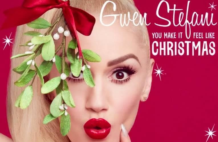 Gwen Stefani's You Make It Feel Like Christmas