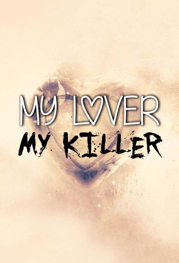 My Lover, My Killer S1-S3