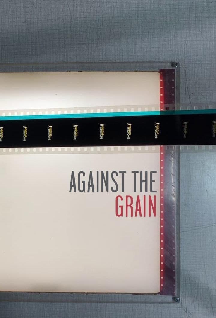 Against the Grain