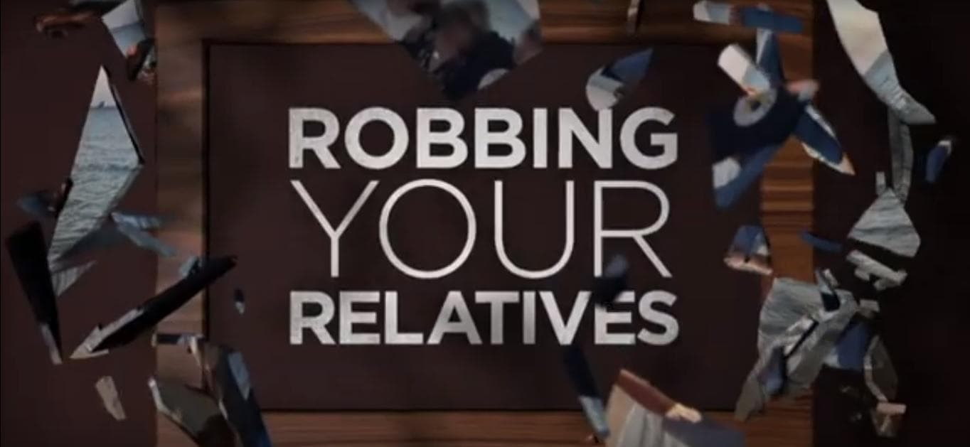 Robbing Your Relatives