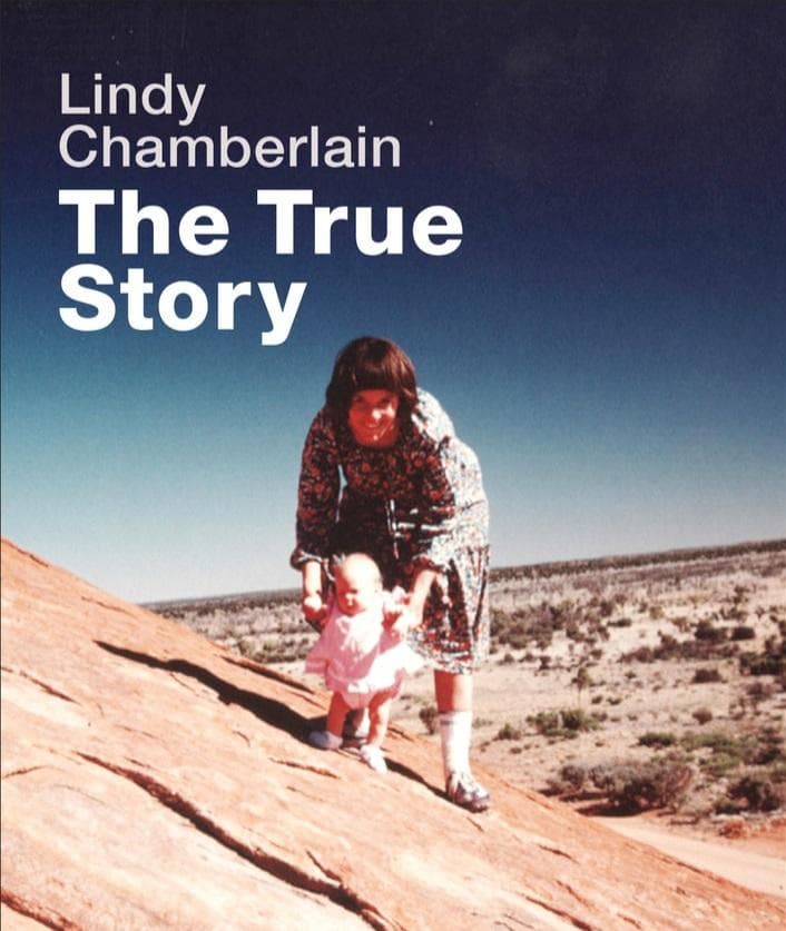 Lindy Chamberlain: The True Story