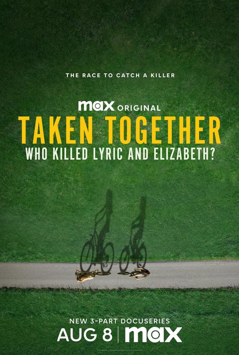 Taken Together: Who Killed Lyric and Elizabeth?