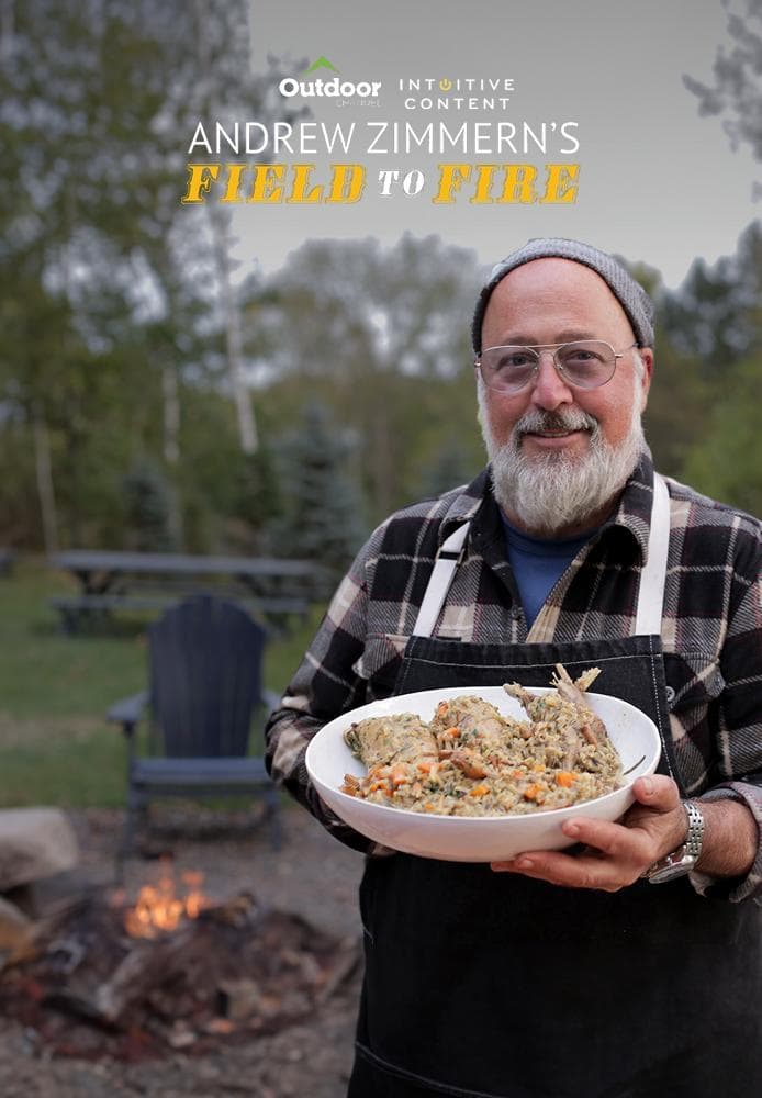 Andrew Zimmern's Field to Fire