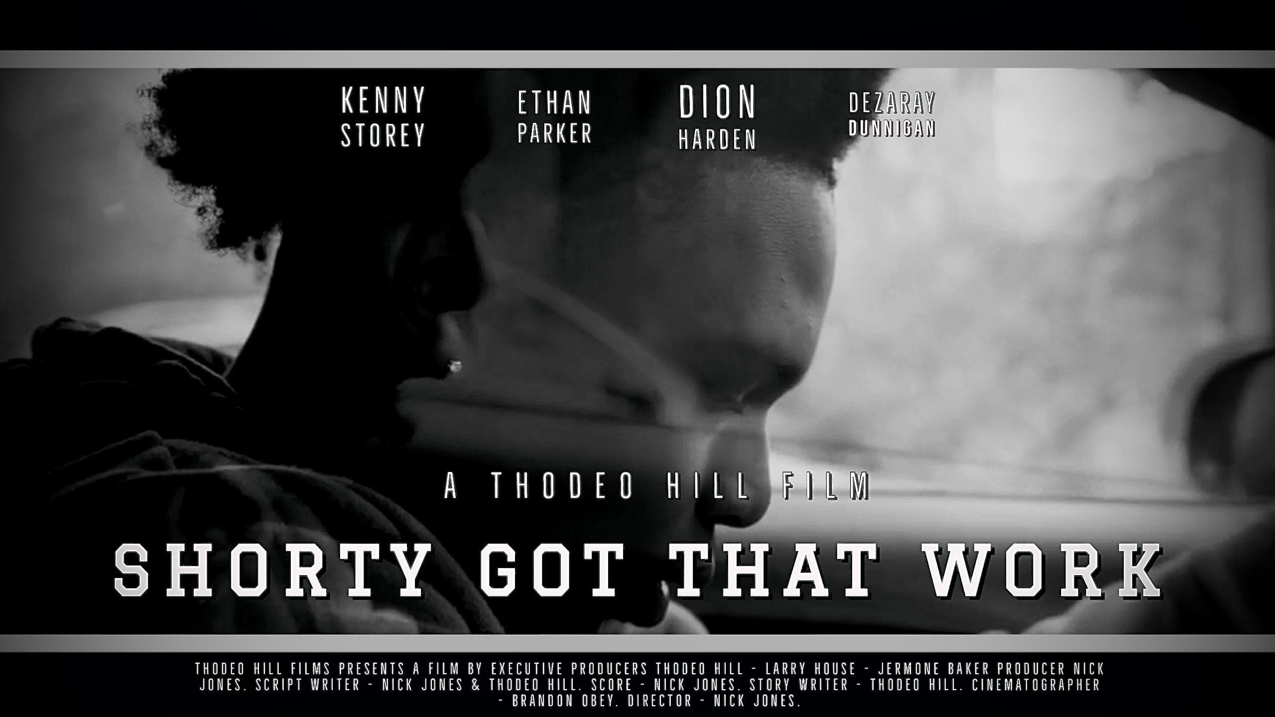 Shorty Got That Work