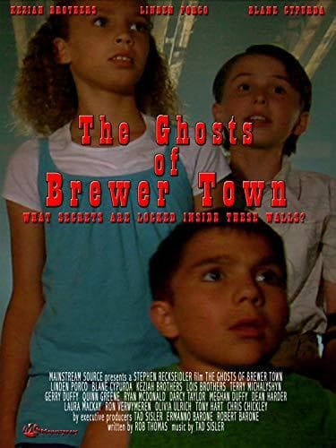 The Ghosts of Brewer Town