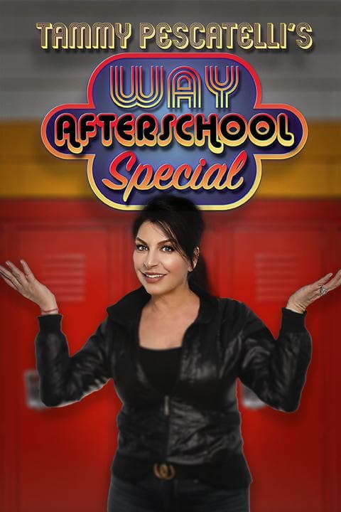 Tammy Pescatelli's Way After School Special