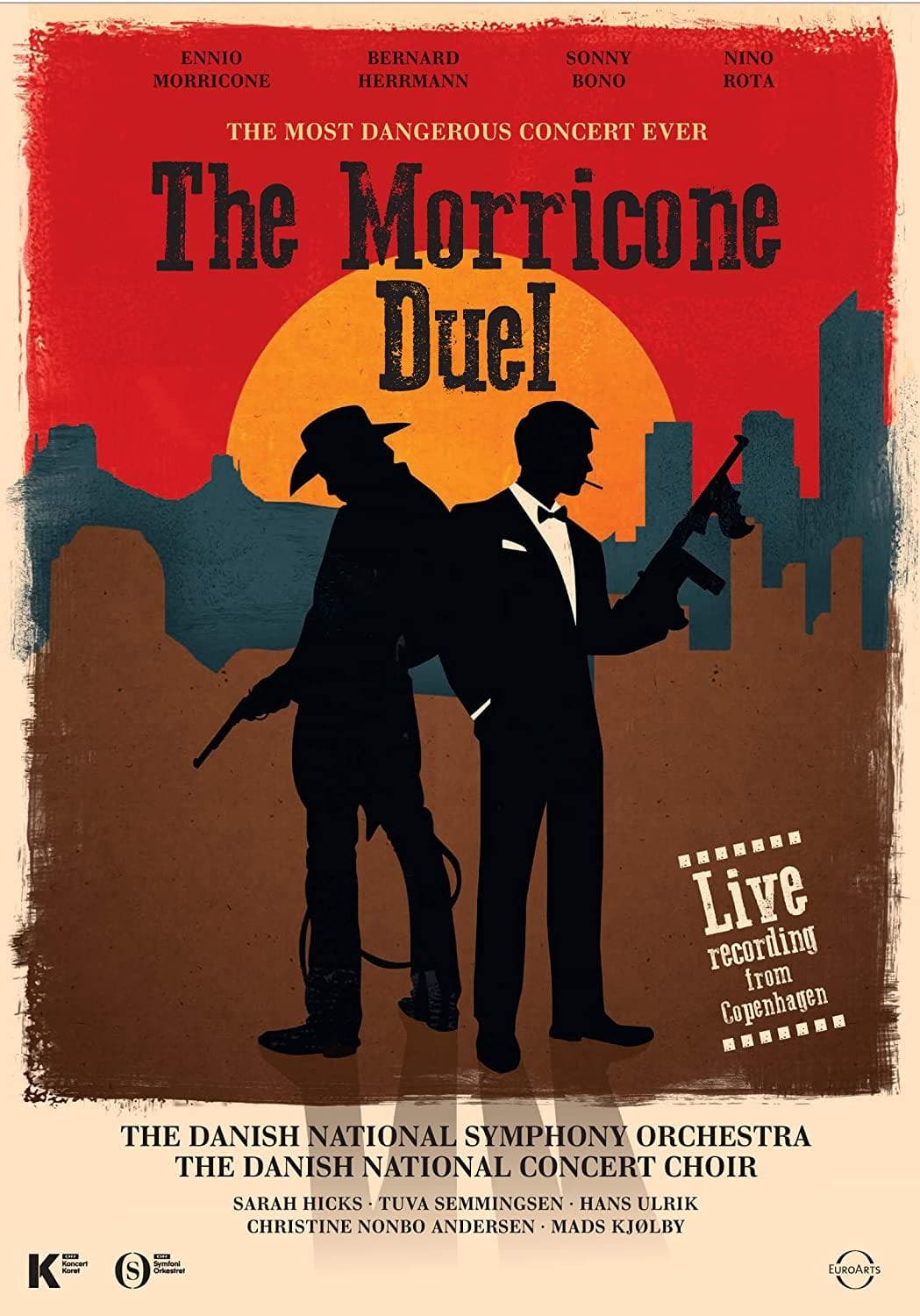 The Morricone Duel: The Most Dangerous Concert Ever
