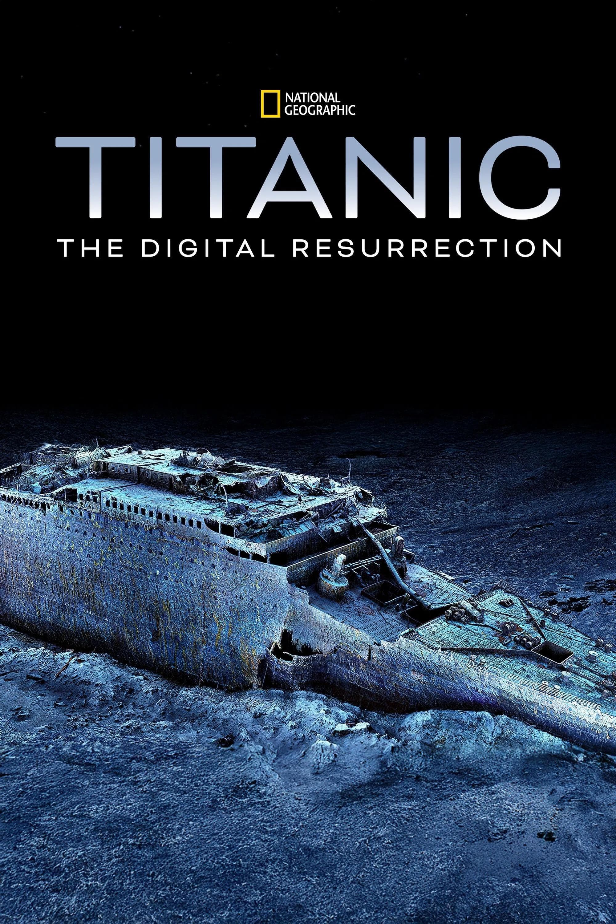 Titanic: The Digital Resurrection