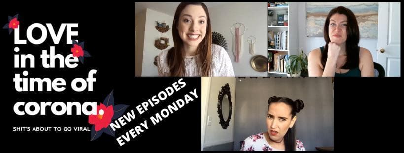 Love in the Time of Corona