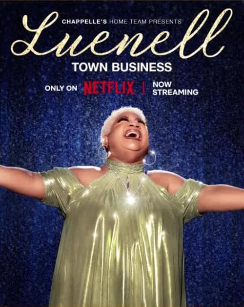 Chappelle's Home Team - Luenell: Town Business