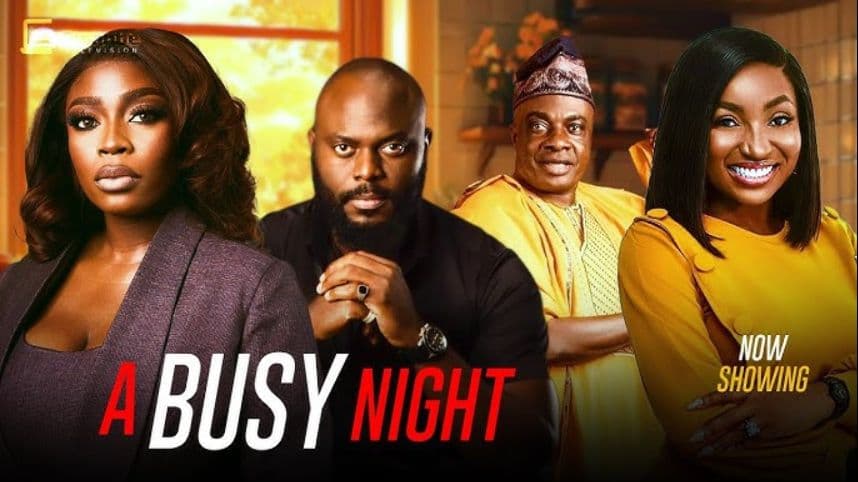 A BUSY NIGHT: BOLAJI OGUNMOLA | AYOOLA AYOLOLA | OMOWUNMI DADA | OLAIYA IGWE. Latest Nigerian movie