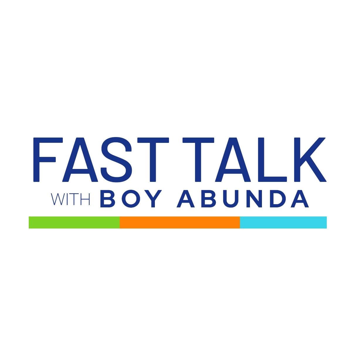 Fast Talk with Boy Abunda