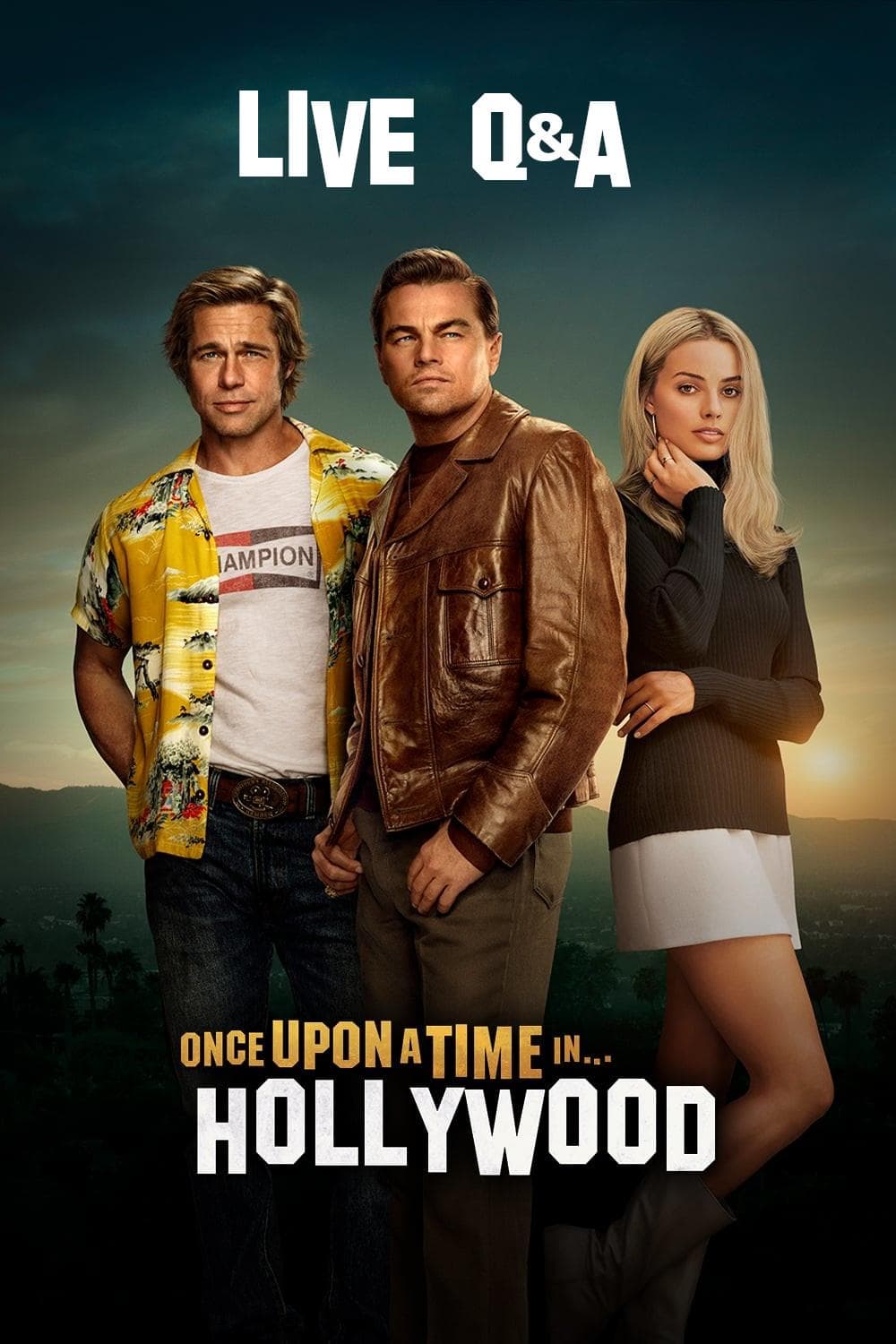Once Upon a Time in Hollywood Live Q&A