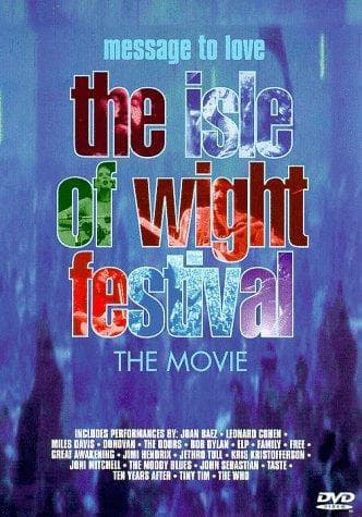 Message of Love: The Isle of Wight Festival: The Movie