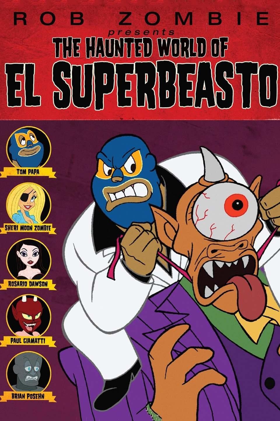 Rob Zombie Presents: The Haunted World of El Superbeasto