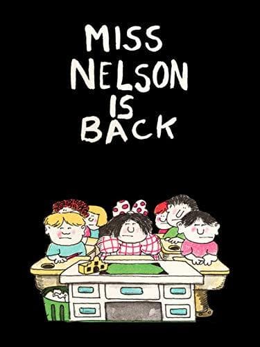 Miss Nelson Is Back