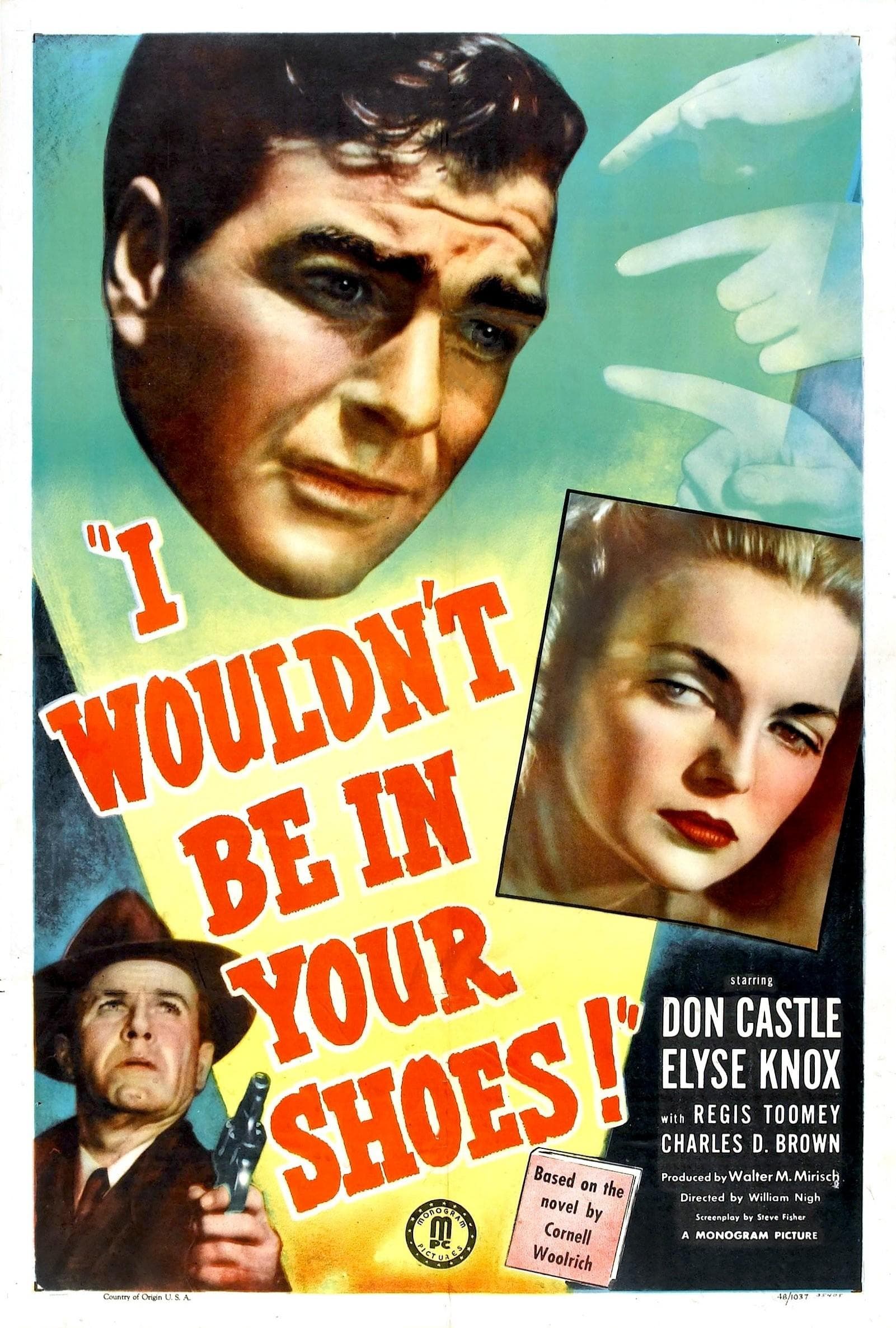 I Wouldn't Be in Your Shoes