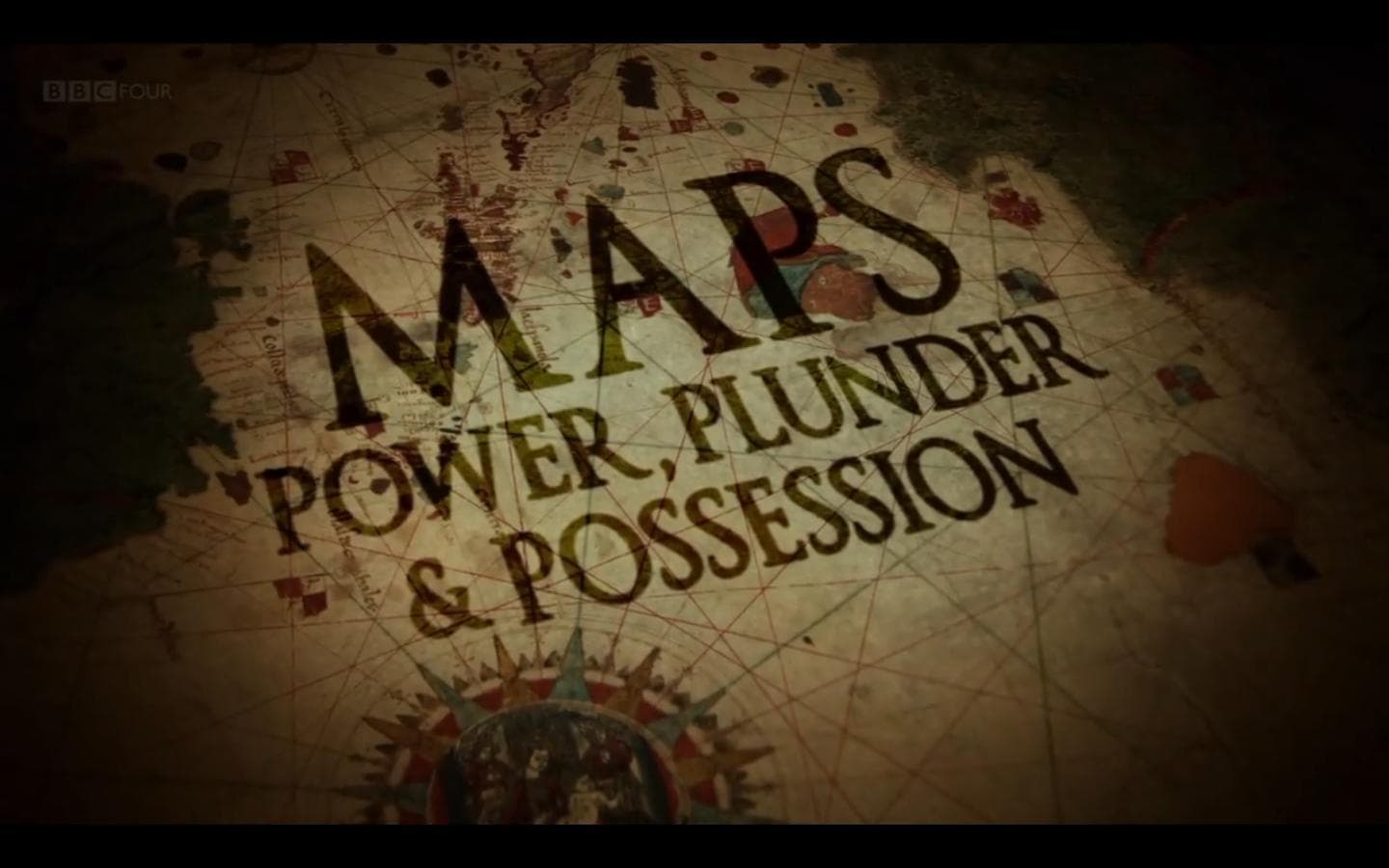 Maps: Power, Plunder & Possession