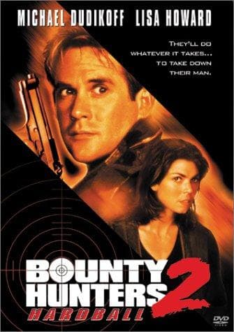 Bounty Hunters 2: Hardball