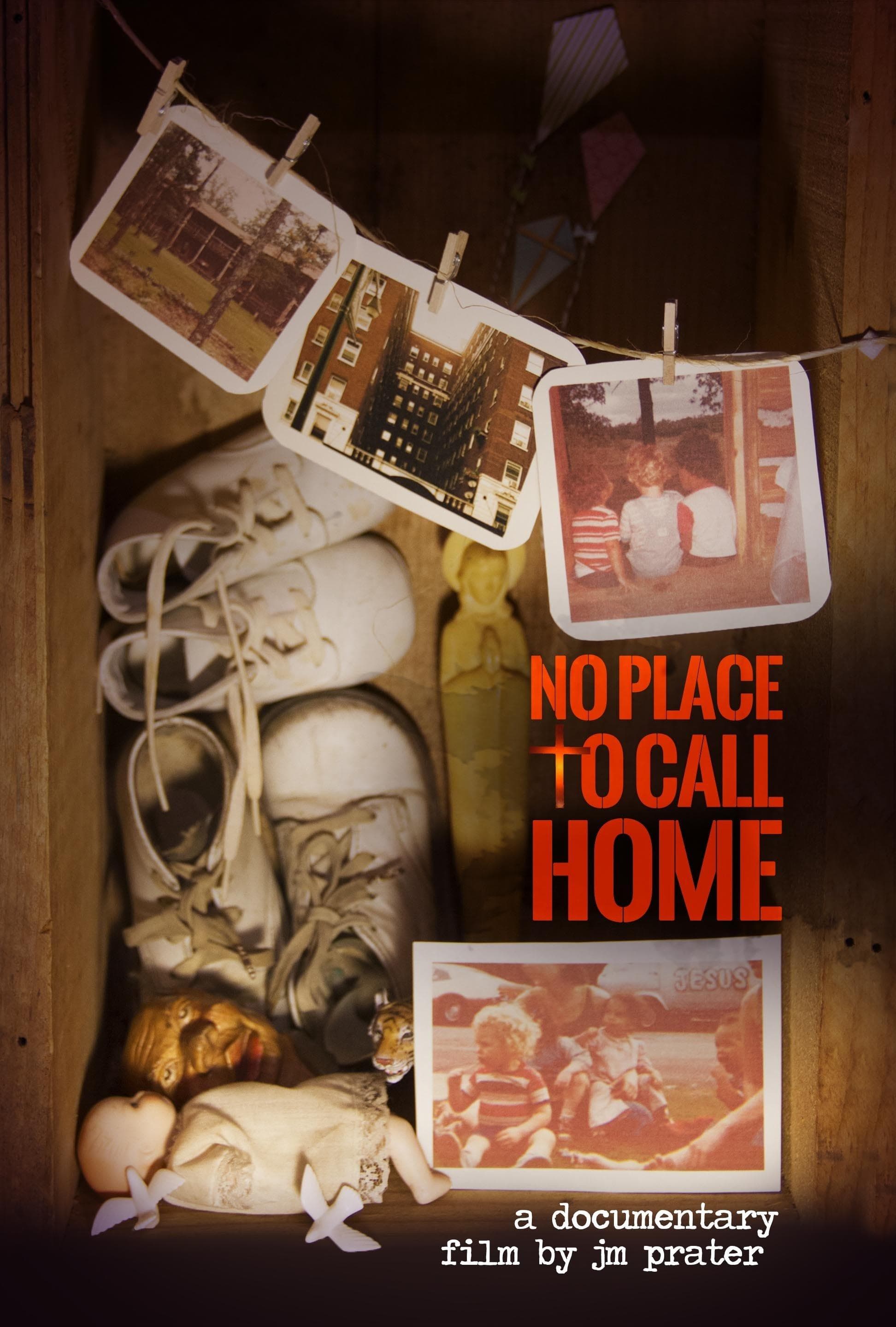 No Place to Call Home