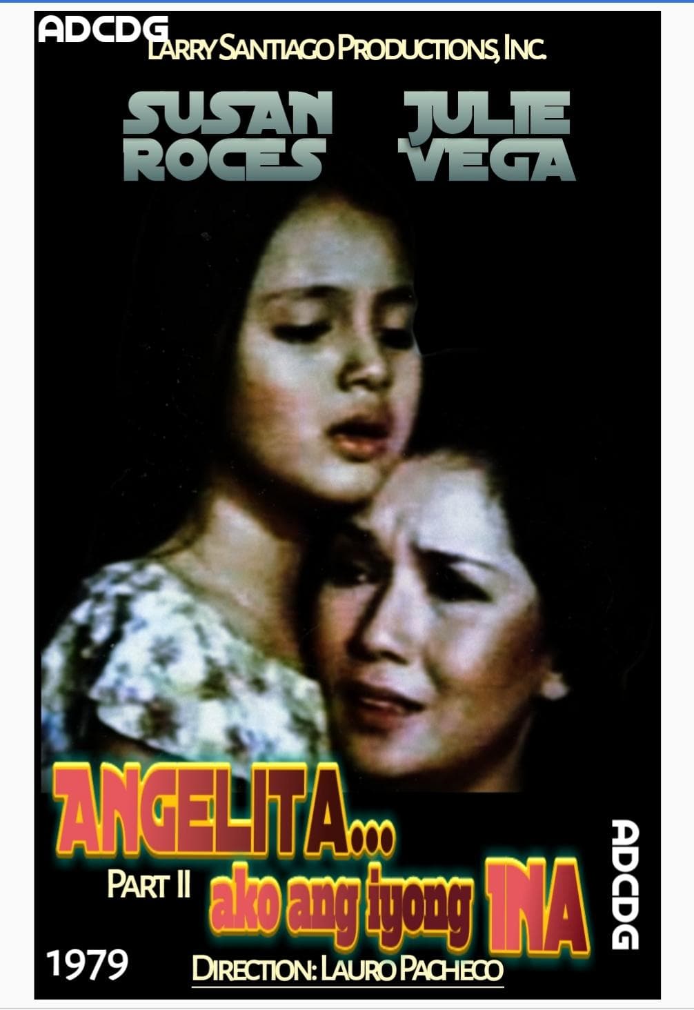 Angelita... Ako ang iyong ina