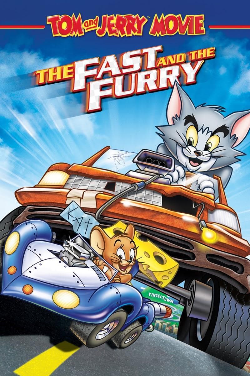 Tom and Jerry Movie: The Fast and the Furry