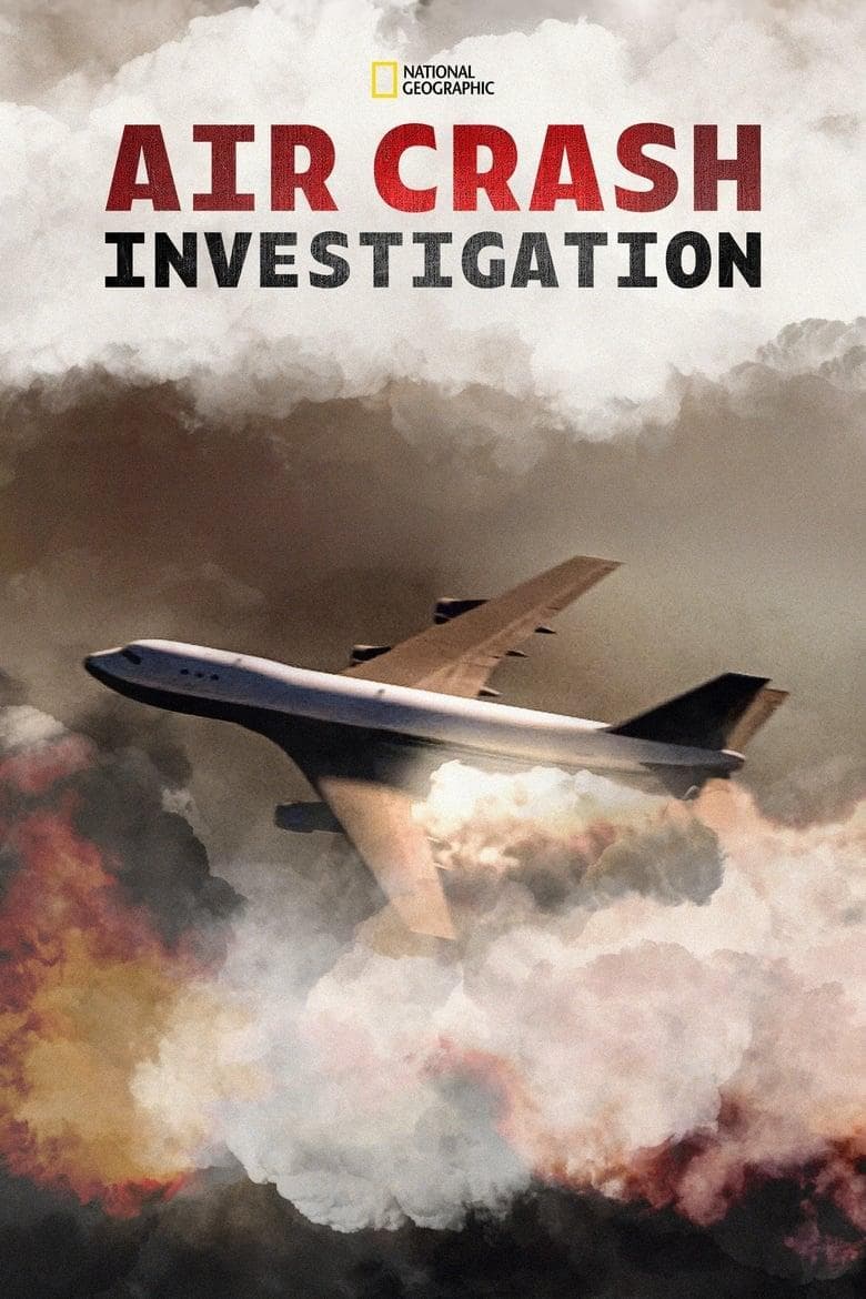 Air Crash Investigation S1-S11